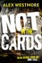 [The Delta Stevens Crime Logs 03] • Not in the Cards